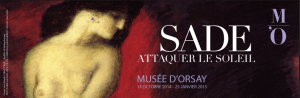 Sade, Attaquer le soleil